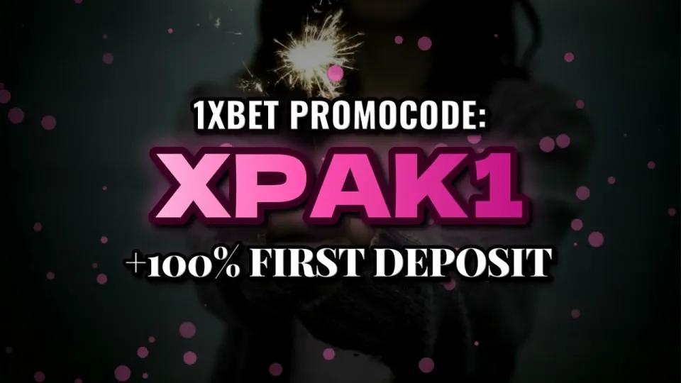 1xBet welcome bonus with promo code XPAK1 explained step by step